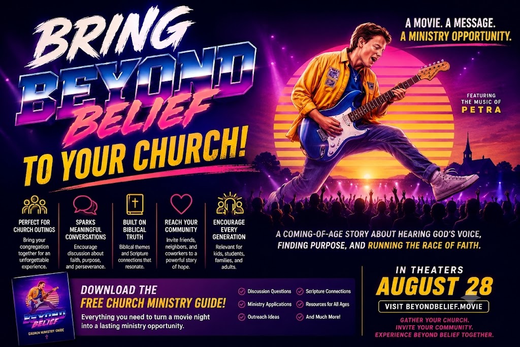 Bring Beyond Belief to your church — a movie, a message, a ministry opportunity, featuring the music of Petra, in theaters August 28