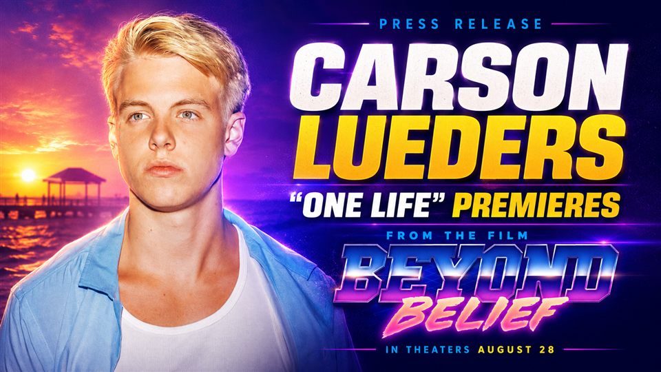 Carson Lueders 'One Life' premieres from the film Beyond Belief
