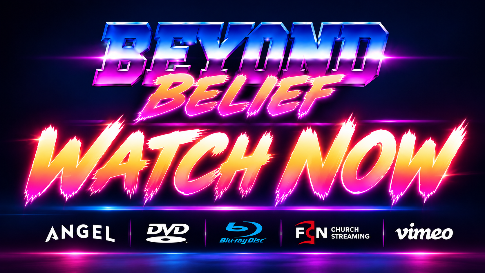 Beyond Belief — Watch Now on Angel, DVD, Blu-ray, Church Streaming, and Vimeo